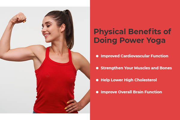 Physical Benefits of Doing Power Yoga