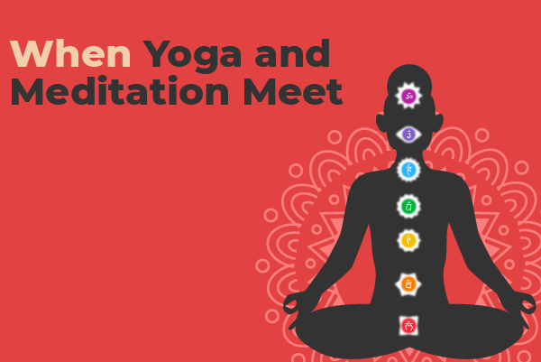 When Yoga and Meditation Meet